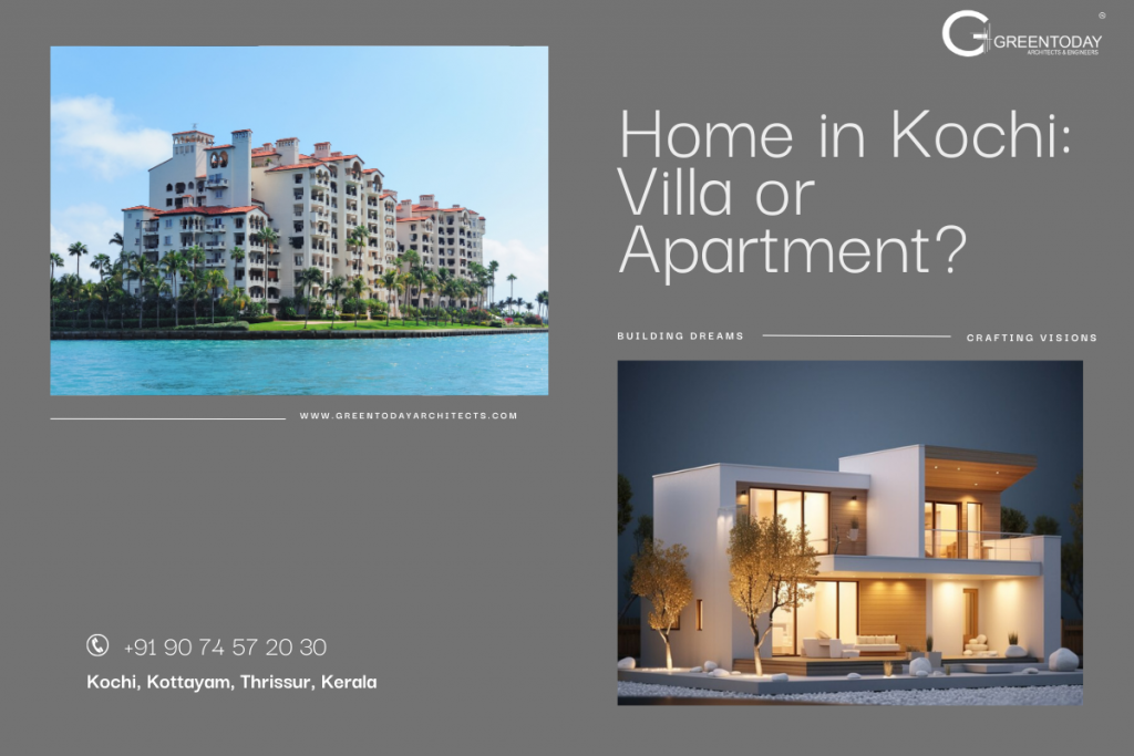 Villas or Apartments in Kochi